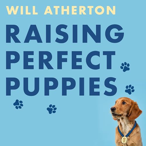 Cover of Raising Perfect Puppies