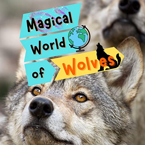 Cover of Magical World of Wolves