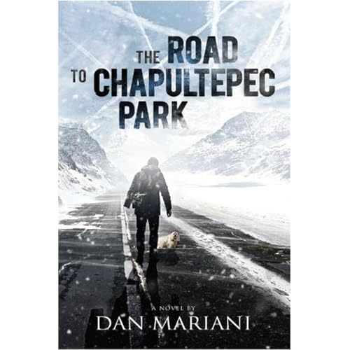 Cover of The Road to Chapultepec Park