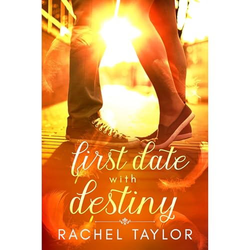 Cover of First Date with Destiny: Angel Romance Series