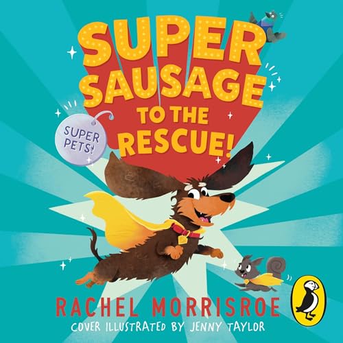 Cover of Supersausage to the Rescue!
