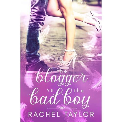 Cover of The Blogger vs the Bad Boy: Angel Romance Series