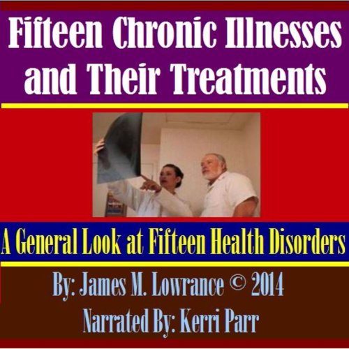 Cover of Fifteen Chronic Illnesses and Their Treatments