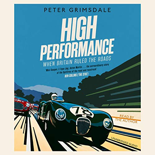 Cover of High Performance: When Britain Ruled the Roads