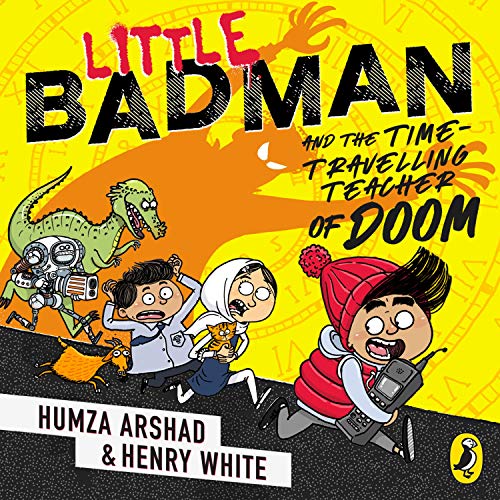 Cover of Little Badman and the Time-travelling Teacher of Doom