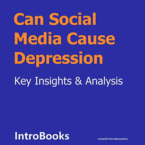 Cover of Can Social Media Cause Depression