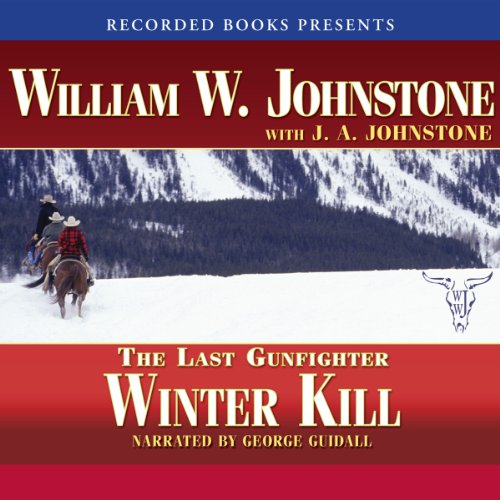 Cover of Winter Kill: The Last Gunfighter
