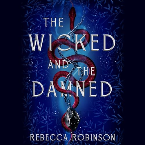 Cover of Wicked and the Damned