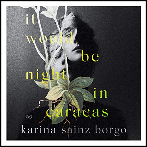 Cover of It Would Be Night in Caracas
