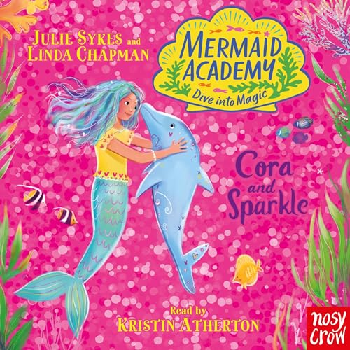 Cover of Mermaid Academy: Cora and Sparkle