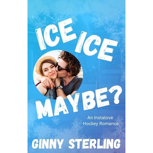 Cover of Ice, Ice... Maybe?