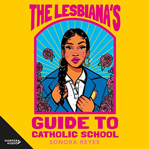 Cover of The Lesbiana's Guide to Catholic School