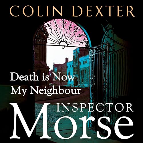 Cover of Death is Now My Neighbour
