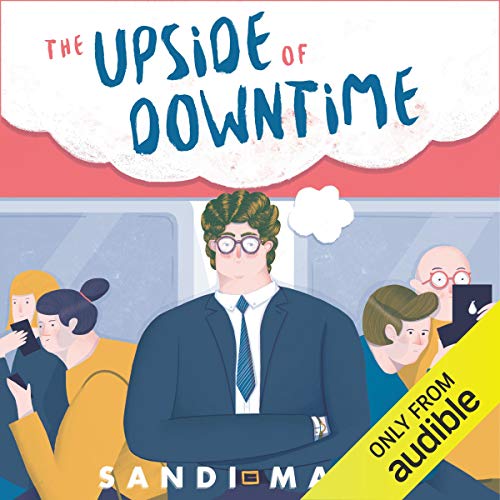 Cover of The Upside of Downtime