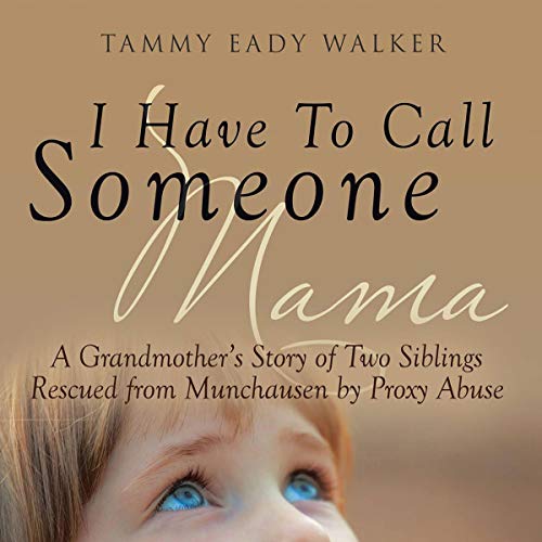 Cover of I Have to Call Someone Mama