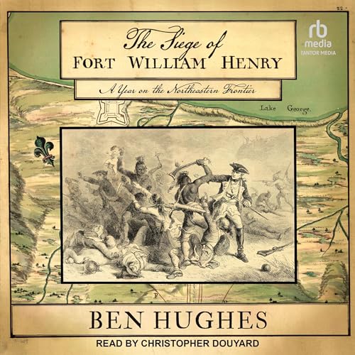 Cover of The Siege of Fort William Henry