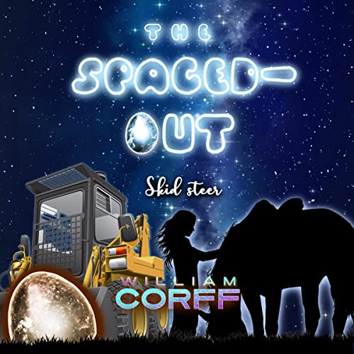 Cover of The Spaced Out Skid Steer
