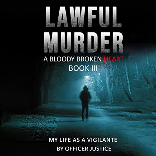 Cover of Lawful Murder: A Bloody Broken Heart