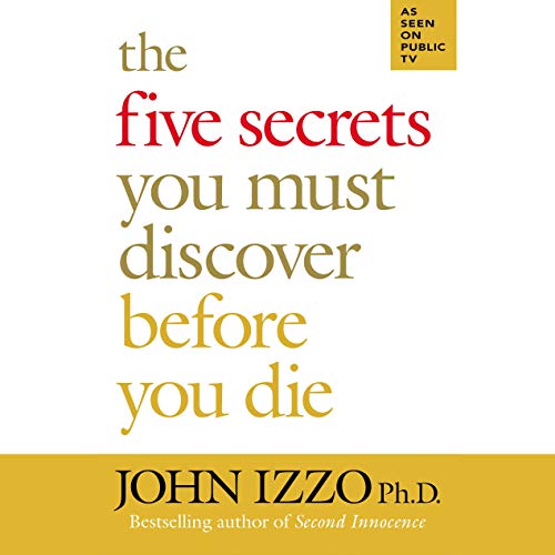 Cover of The Five Secrets You Must Discover Before You Die