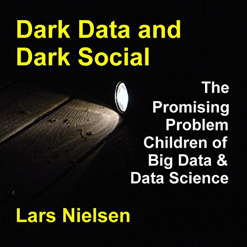 Cover of Dark Data & Dark Social