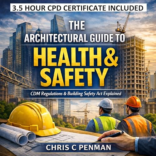 Cover of The Architectural guide to Health & Safety