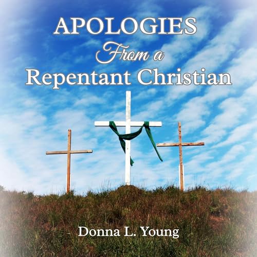 Cover of Apologies from a Repentant Christian