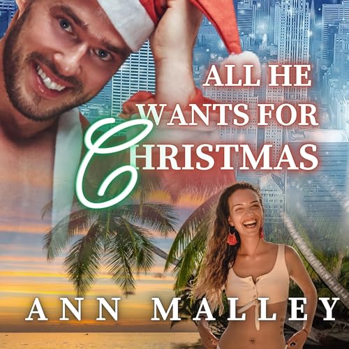 Cover of All He Wants for Christmas