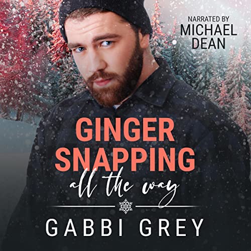 Cover of Ginger Snapping All the Way