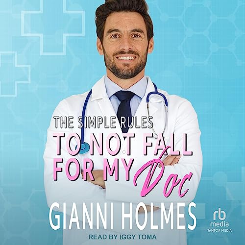 Cover of To Not Fall For My Doc