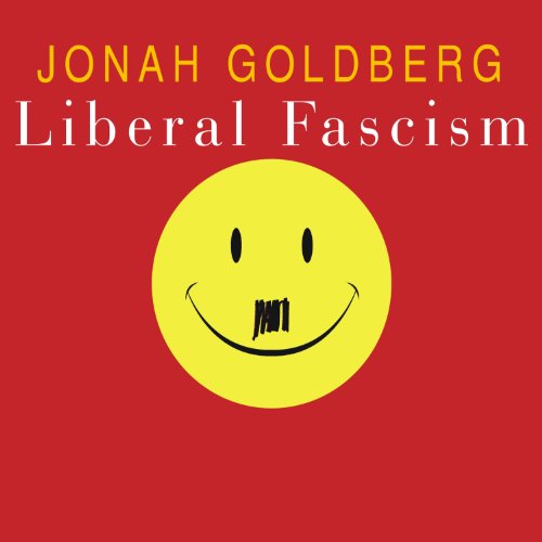 Cover of Liberal Fascism