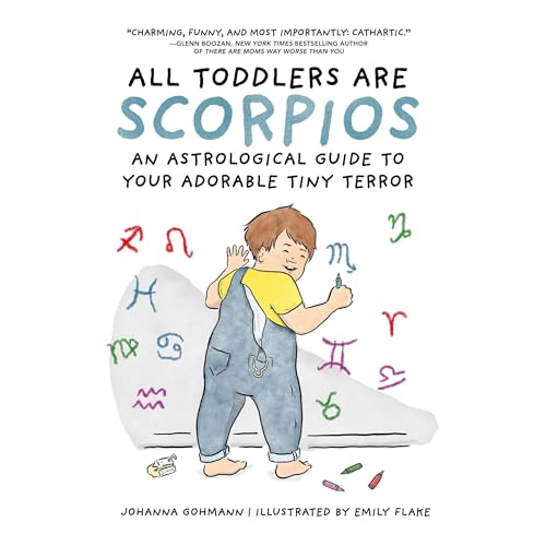 Cover of All Toddlers Are Scorpios