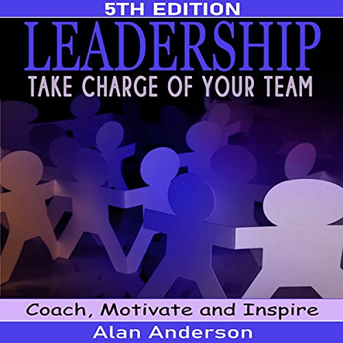 Cover of Leadership: Take Charge of Your Team