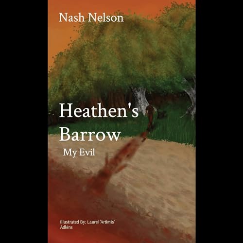 Cover of Heathen's Barrow: My Evil