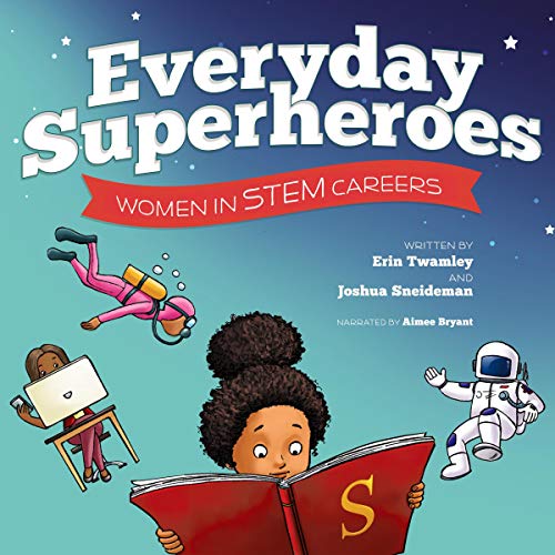 Cover of Everyday Superheroes: Women in STEM Careers