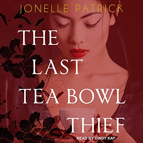 Cover of The Last Tea Bowl Thief