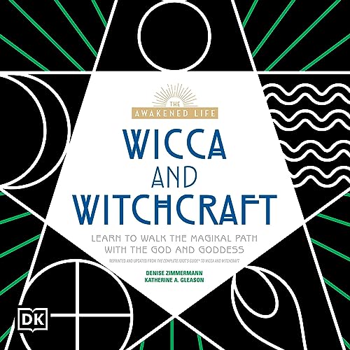 Cover of The Awakened Life, Wicca and Witchcraft