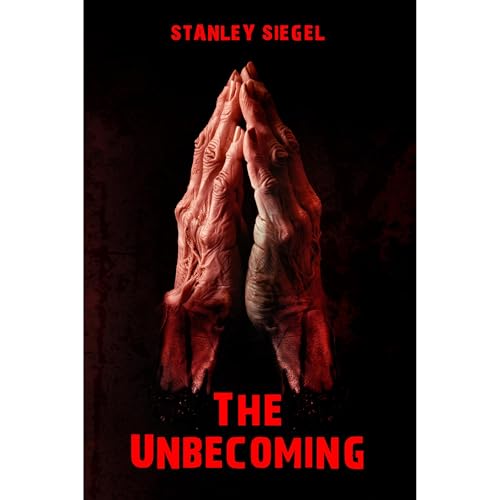 Cover of THE UNBECOMING A NOVEL