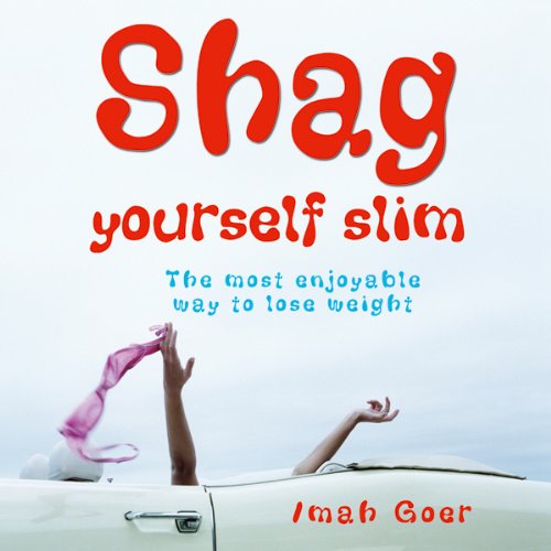 Cover of Shag Yourself Slim