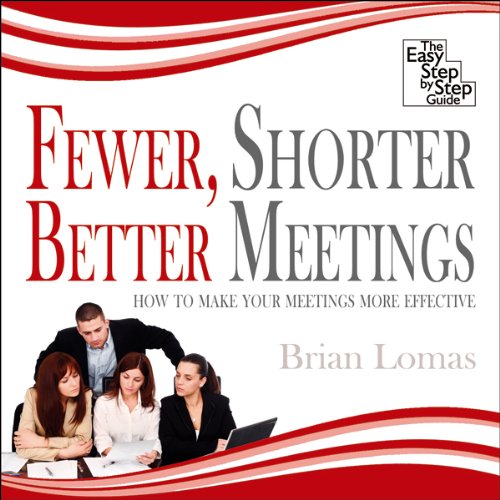 Cover of Fewer, Shorter, Better Meetings