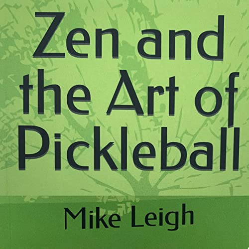 Cover of Zen and the Art of Pickleball