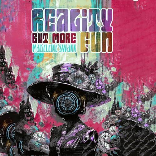 Cover of Reality but More Fun