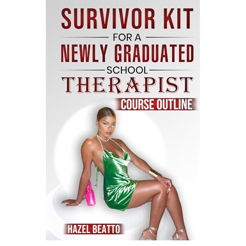 Cover of Survivor Kit for a Newly Graduated School Therapist