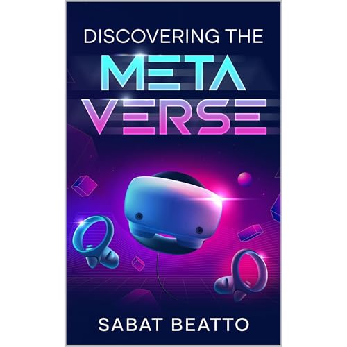 Cover of Discovering The Metaverse