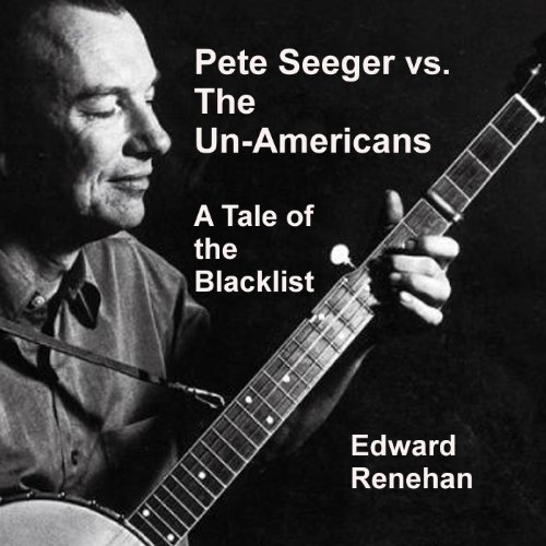 Cover of Pete Seeger vs. the Un-Americans