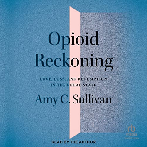 Cover of Opioid Reckoning
