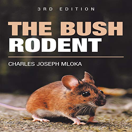 Cover of The Bush Rodent: 3rd Edition