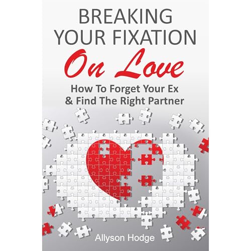 Cover of BREAKING YOUR FIXATION ON LOVE