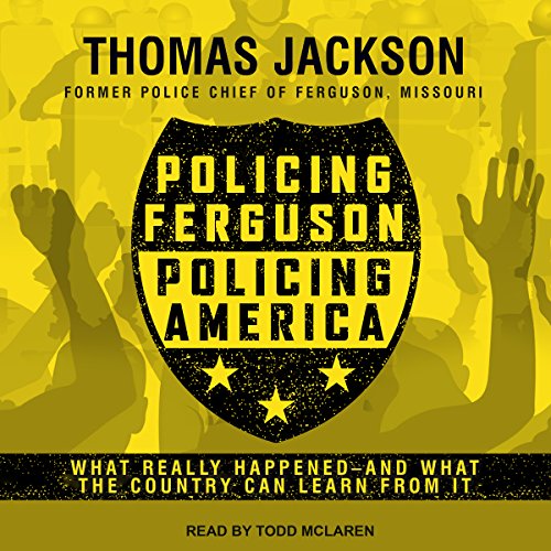 Cover of Policing Ferguson, Policing America