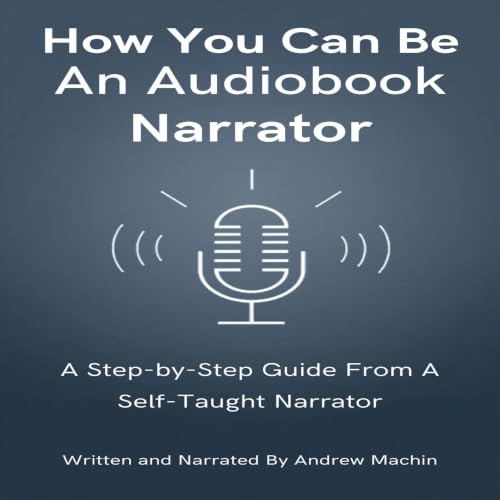 Cover of How You Can Be an Audio Book Narrator