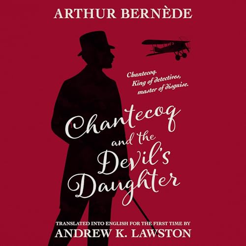 Cover of Chantecoq and the Devil's Daughter